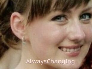 AlwaysChanging