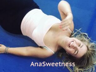 AnaSweetness