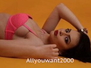 Allyouwant2000
