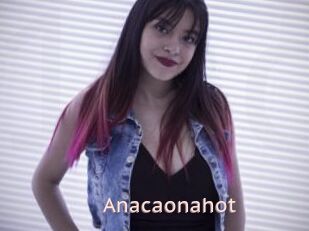Anacaonahot