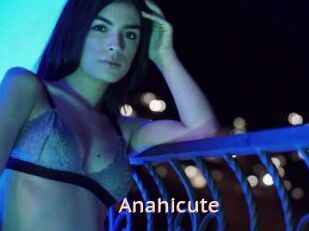 Anahicute