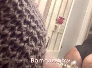 Bombassbbw