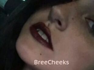 BreeCheeks