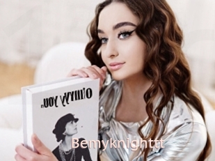 Bemyknighttt