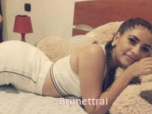 Brunettrai