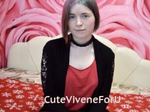 CuteViveneForU
