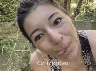 Cerizeroze