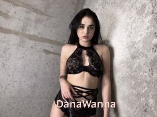 DanaWanna