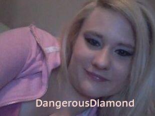 DangerousDiamond