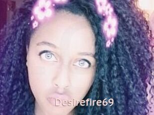 Desirefire69