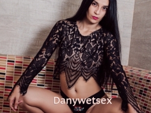Danywetsex