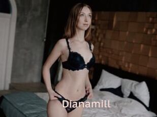 Dianamill
