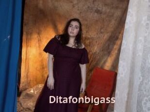 Ditafonbigass