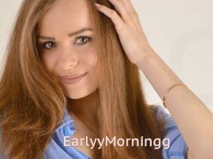 EarlyyMorningg