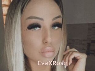 EvaXRose