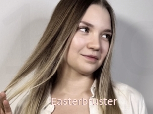 Easterbruster