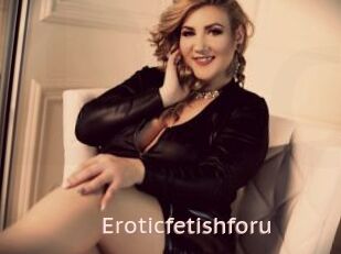 Eroticfetishforu