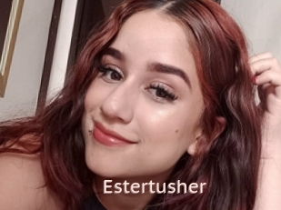 Estertusher
