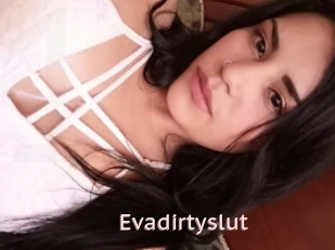 Evadirtyslut