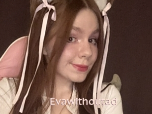 Evawithoutad