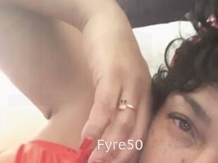 Fyre50
