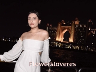 Flowersloveres