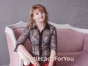 GentleLadyForYou