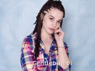 Gentlebambi