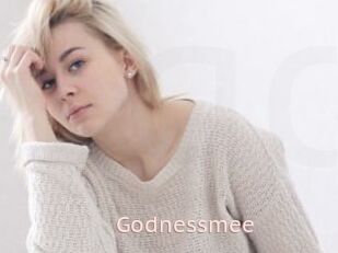 Godnessmee
