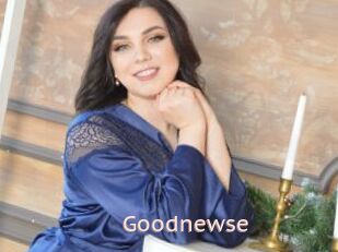 Goodnewse