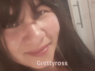 Grettyross