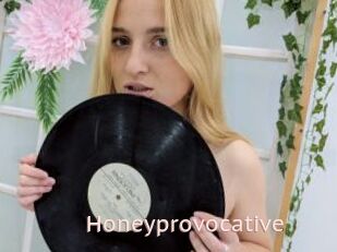 Honeyprovocative
