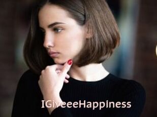 IGiveeeHappiness