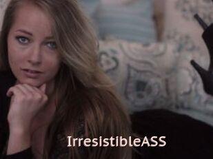 IrresistibleASS