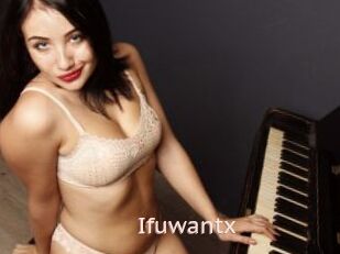 Ifuwantx