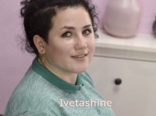 Ivetashine