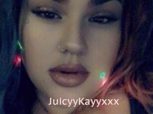 JuicyyKayyxxx