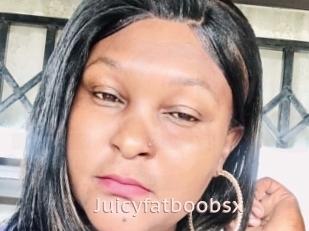 Juicyfatboobsx