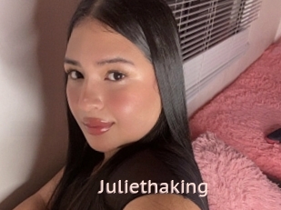 Juliethaking