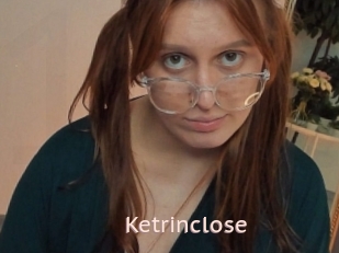 Ketrinclose