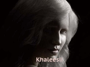 Khaleesii