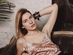 Kissfornothing