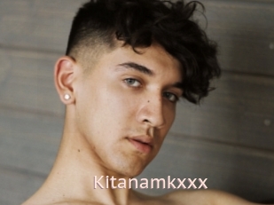Kitanamkxxx