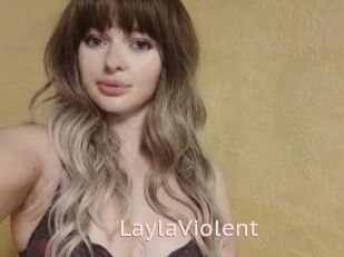 LaylaViolent