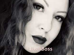 LikeABoss