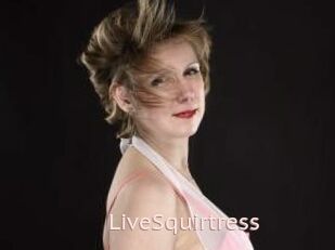 LiveSquirtress