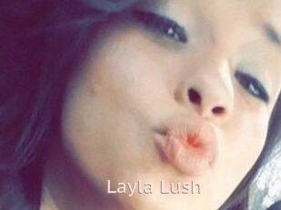 _Layla_Lush_