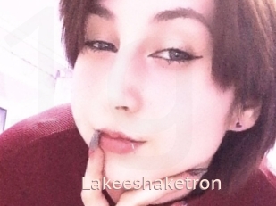 Lakeeshaketron