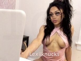 Lexiiknucks