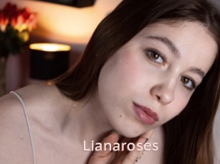 Lianaroses